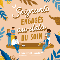 Lire la suite : Episode 4 -podcast Soignants, engagés au-delà du soin