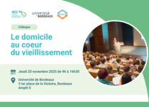 Lire la suite : Le domicile au coeur du vieillissement-Université de Bordeaux