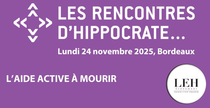 Lire la suite : [Rencontre d'Hippocrate] L'aide à mourir